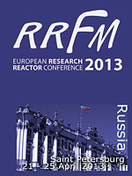 Европейская конференция по исследовательским реакторам (RRFM-2013), С.-Петербург, 21-25 апреля 2013 г.